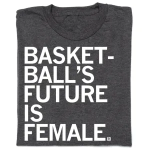 Basketball's Future Is Female Charcoal